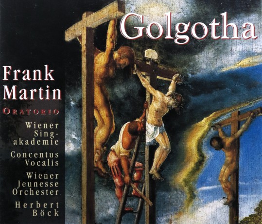 Frank Martin: Golgotha [2CD]