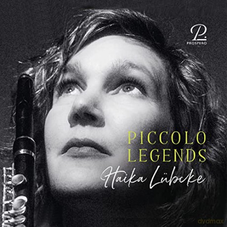 Daniel Schnyder: Haika Lubcke - Piccolo Legends [CD]