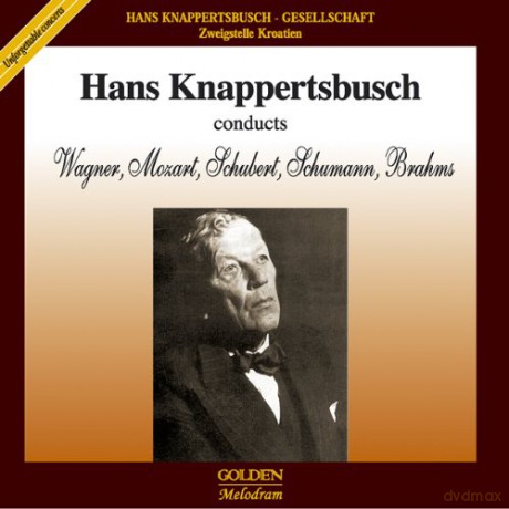 Richard Wagner: Hans Knappertsbusch conducts [2CD]