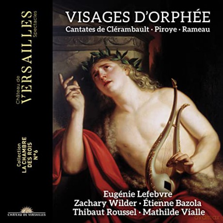 Louis-Nicolas Clerambault: Kantaten Visages d'Orphee [CD]