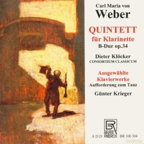 Carl Maria von Weber: Klarinettenquintett op.34 [CD]