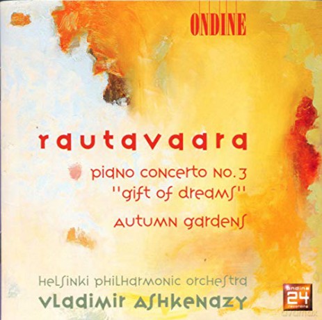 Einojuhani Rautavaara: Klavierkonzert Nr.3 Gift of Dreams [CD]