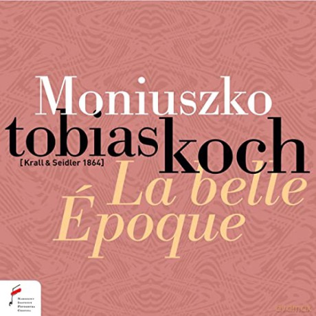 Stanislaw Moniuszko: Klavierwerke La belle Epoque [CD]