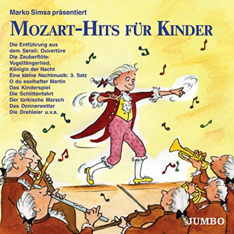 Marko Simsa presentiert: Mozart-Hits fur Kinder [CD]