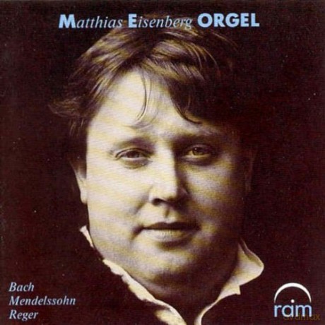 Max Reger: Matthias Eisenberg,Orgel [CD]