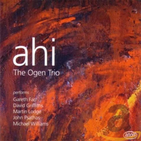 John Psathas: Ogen Trio - ahi [CD]