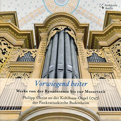 Jan Pieterszoon Sweelinck: Philipp Christ - Vorwiegend heiter (Werke von der Renaissance bis zur Mozartzeit) [CD]