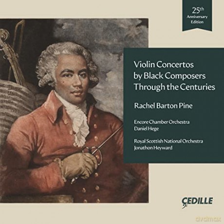 Joseph Bologne Chevalier de Saint-Georges: Rachel Barton - Violin Concertos by Black Composers Through the Centuries [CD]