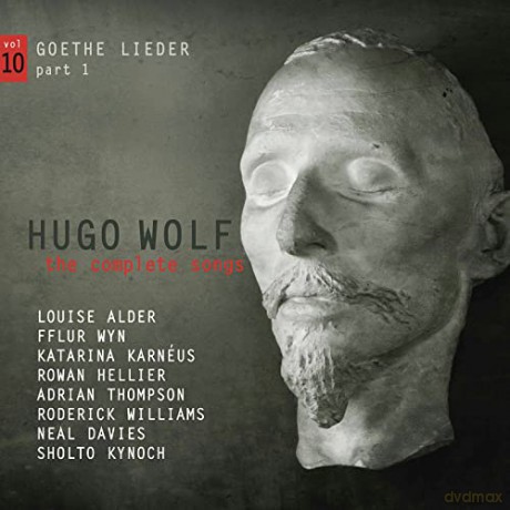 Hugo Wolf: Semtliche Lieder Vol.10 - Goethe-Lieder Teil 1 [CD]