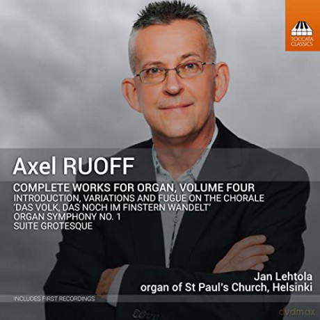 Axel Ruoff: Semtliche Orgelwerke Vol.4 [CD]