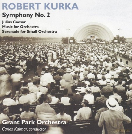 Robert Kurka: Symphonie Nr.2 [CD]