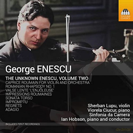 George Enescu: The Unknown Enescu Vol.2 - Musik mit Violine [CD]