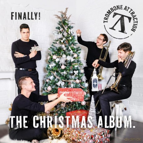 Trombone Attraction: Trombone Attraction - Finally! (The Christmas Album) [CD]