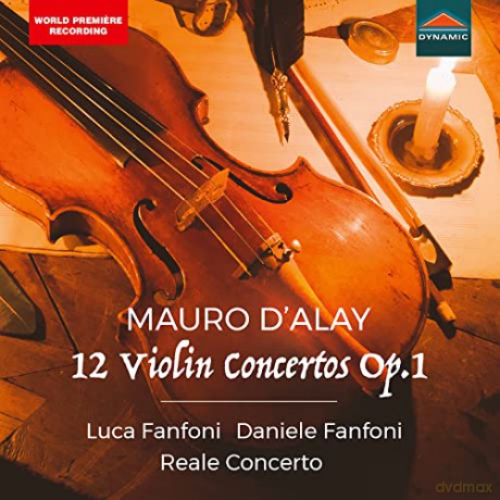 Mauro d'Alay: Violinkonzerte op.1 Nr.1-12 [2CD]