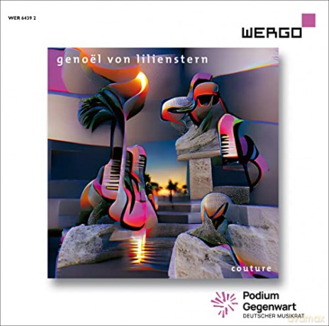 Genoel von Lilienstern: Werke Couture [CD]