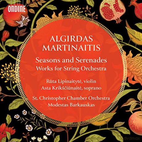 Algirdas Martinaitis: Werke fur Streichorchester Seasons and Serenades [CD]