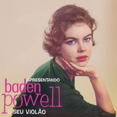 Baden Powell: Apresentando Baden Powell E Seu Violao [Winyl]
