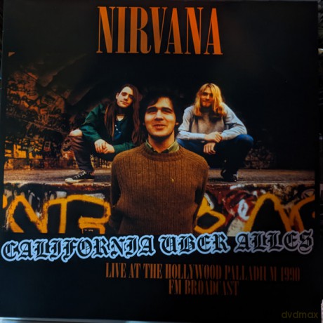 Nirvana: California Uber Alles: Live At The Hollywood Palladium 1990 - Fm Broadcast [Winyl]