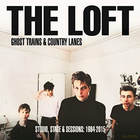 Loft: Ghost Trains And Country Lanes [3xWinyl]