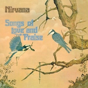 Nirvana: Songs Of Love And Praise [Winyl]