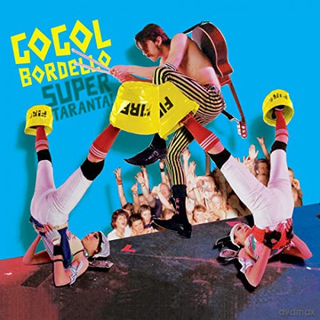 Gogol Bordello: Super Taranta! (15 Year Anniversary) [2xWinyl]