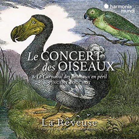 Couperin Bouchot: Le Concert Des Oiseaux Le Carnaval Des Animaux En Peril La Reveuse Bolton Perrot (digipack) [CD]