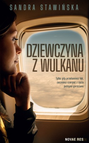 Dziewczyna z wulkanu - Sandra Stawińska [KSIĄŻKA]