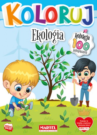 Ekologia. Koloruj [KSIĄŻKA]