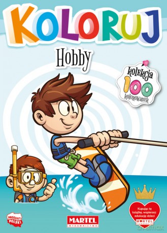 Hobby. Koloruj [KSIĄŻKA]