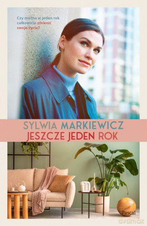 Jeszcze jeden rok - Sylwia Markiewicz [KSIĄŻKA]