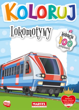 Lokomotywy. Koloruj [KSIĄŻKA]
