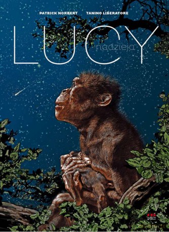 Lucy. Nadzieja - Tanino Liberatore, Patrick Norbert [KOMIKS]
