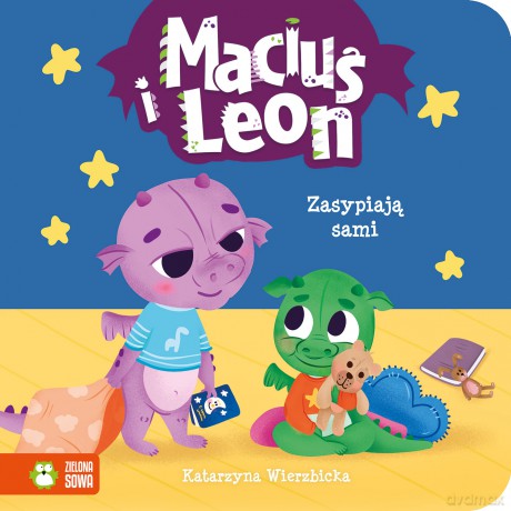 Maciuś i Leon zasypiają sami. Maciuś i Leon - Katarzyna Wierzbicka [KSIĄŻKA]
