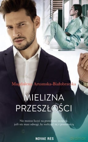 Mielizna przeszłości - Magdalena Artomska-Białobrzeska [KSIĄŻKA]