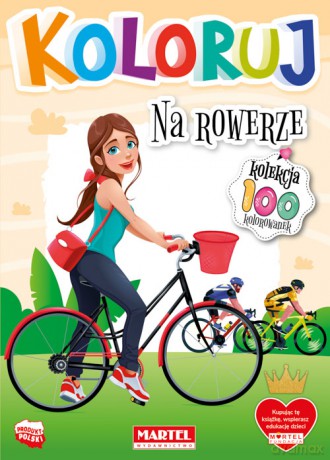 Na rowerze. Koloruj [KSIĄŻKA]