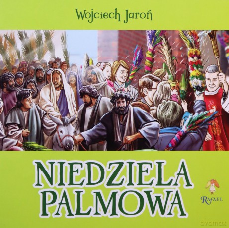 Niedziela Palmowa - Wojciech Jaroń [KSIĄŻKA]