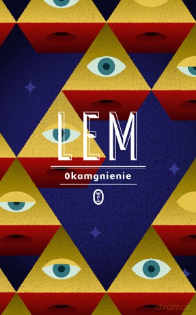 Okamgnienie - Stanisław Lem [KSIĄŻKA]