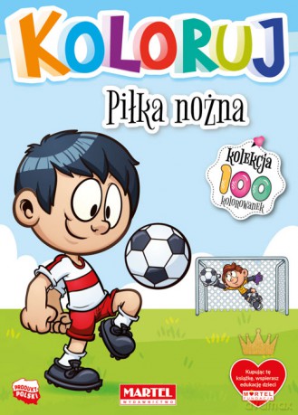 Piłka nożna. Koloruj [KSIĄŻKA]