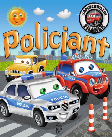 Policjant. Samochodzik Franek - Elżbieta Wójcik, Wojciech Górski [KSIĄŻKA]