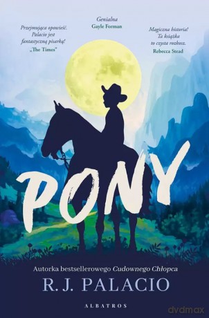 Pony - R.J. Palacio [KSIĄŻKA]