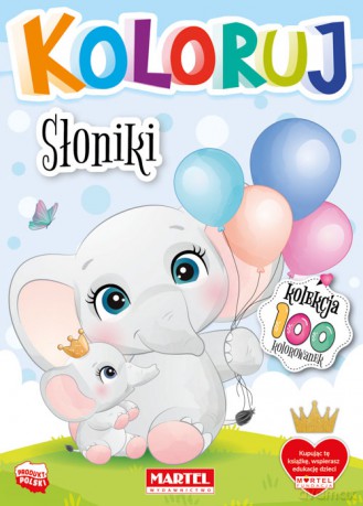 Słoniki. Koloruj [KSIĄŻKA]