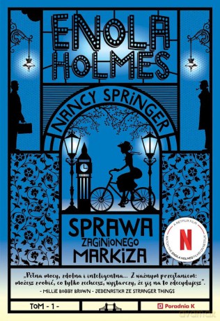 Sprawa zaginionego markiza. Enola Holmes (Tom 1) - Nancy Springer [KSIĄŻKA]