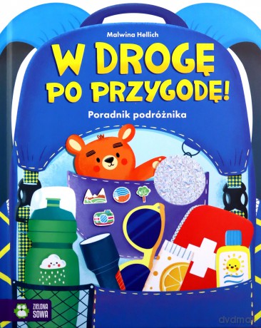 W drogę po przygodę! Poradnik młodego podróżnika - Malwina Hellich [KSIĄŻKA]