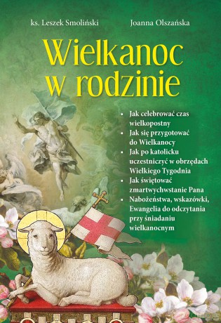 Wielkanoc w rodzinie - Joanna Olszańska, Leszek Smoliński [KSIĄŻKA]