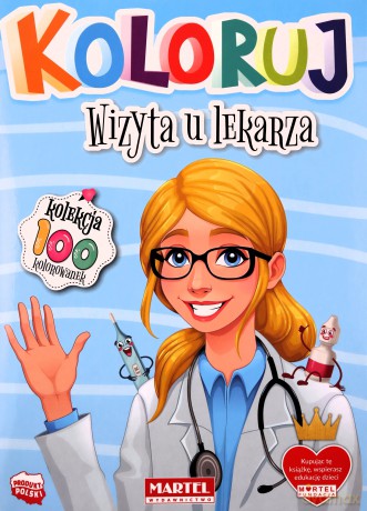 Wizyta u lekarza. Koloruj [KSIĄŻKA]