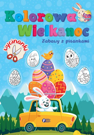Zabawy z pisankami. Kolorowa Wielkanoc [KSIĄŻKA]