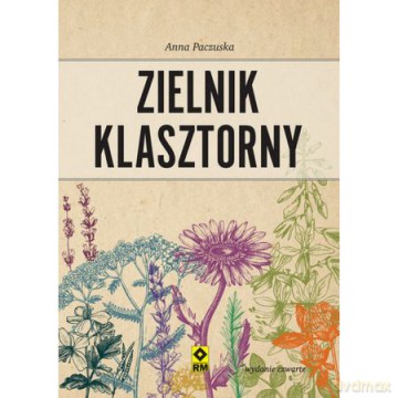 Zielnik klasztorny - Anna Paczuska [KSIĄŻKA]
