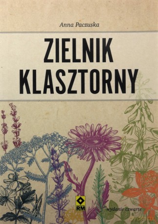 Zielnik klasztorny - Anna Paczuska [KSIĄŻKA]