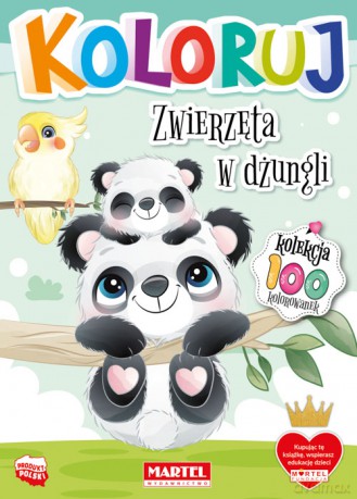 Zwierzęta w dżungli. Koloruj [KSIĄŻKA]