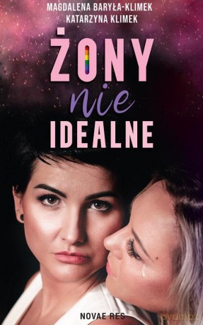 Żony (nie)idealne - Magdalena Baryła-Klimek, Katarzyna Klimek [KSIĄŻKA]